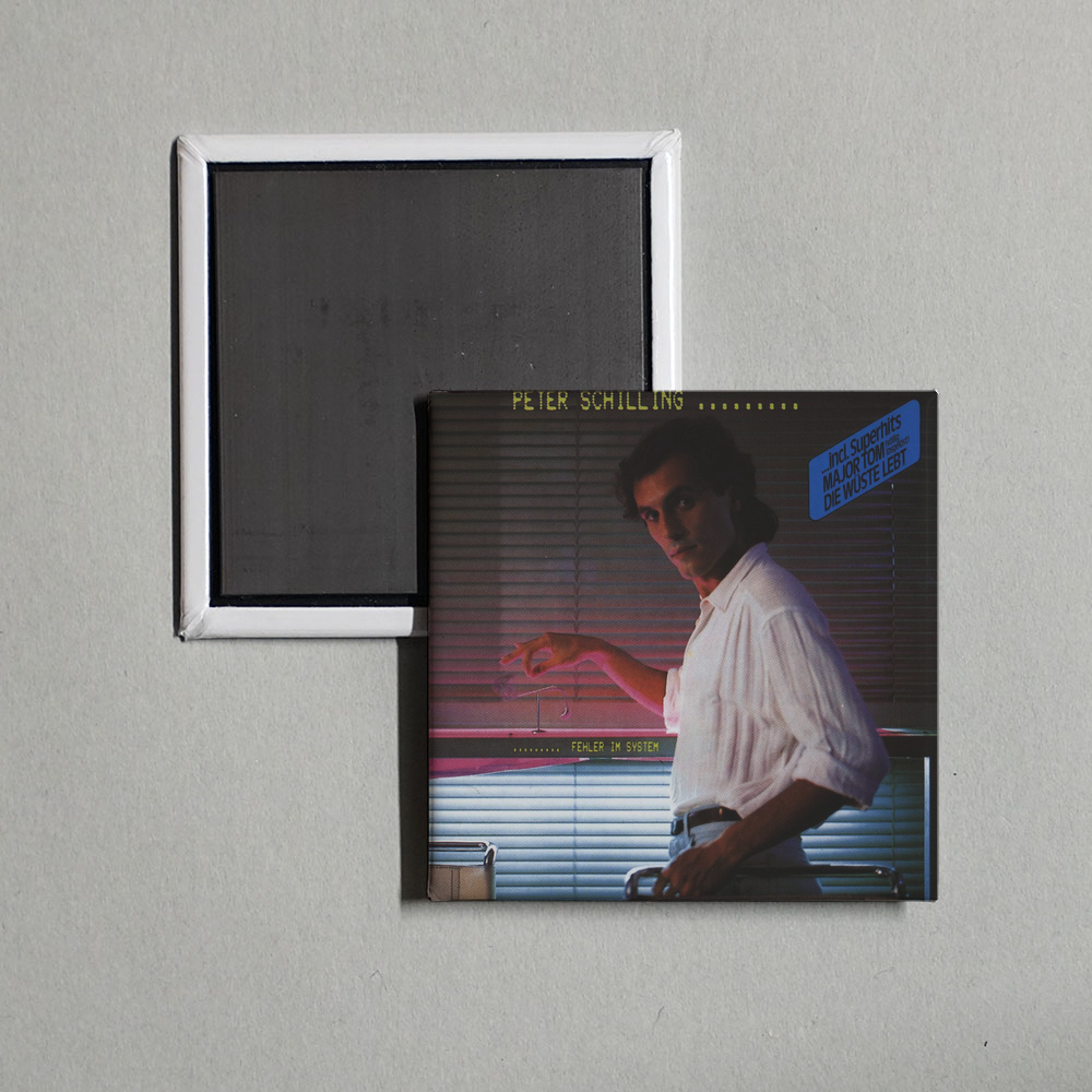 Peter Schilling - Fehler Im System Album Cover Fridge Magnet