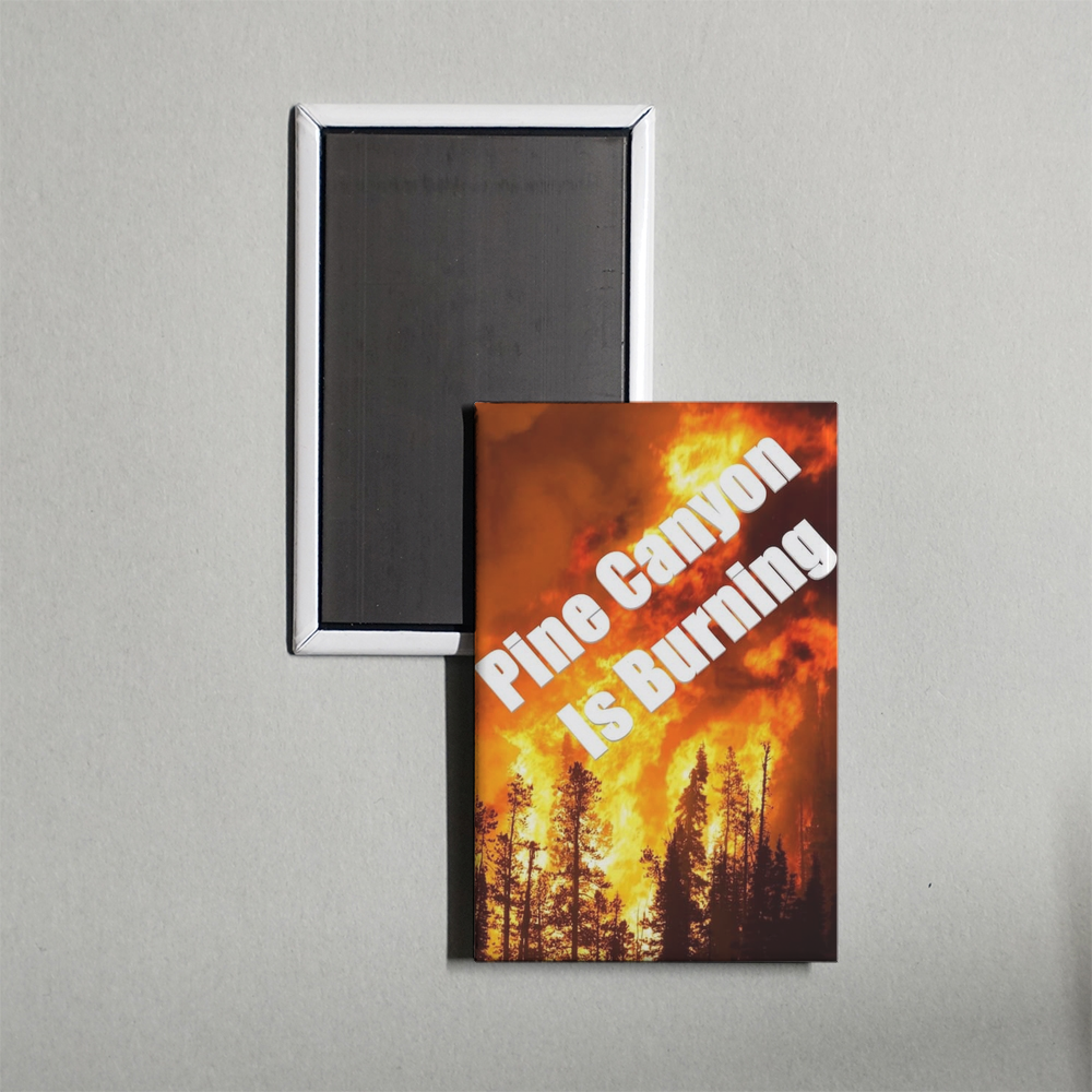 Pine Canyon Is Burning Mini Movie Fridge Magnet