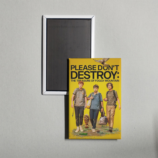 Please Don't Destroy The Treasure of Foggy Mountain Mini Movie Fridge Magnet
