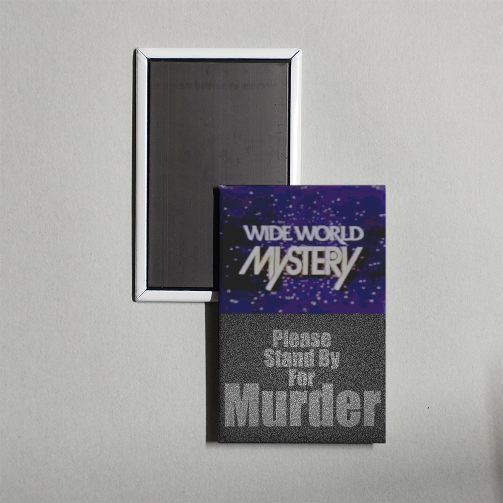 Please Stand by for Murder Mini Movie Fridge Magnet