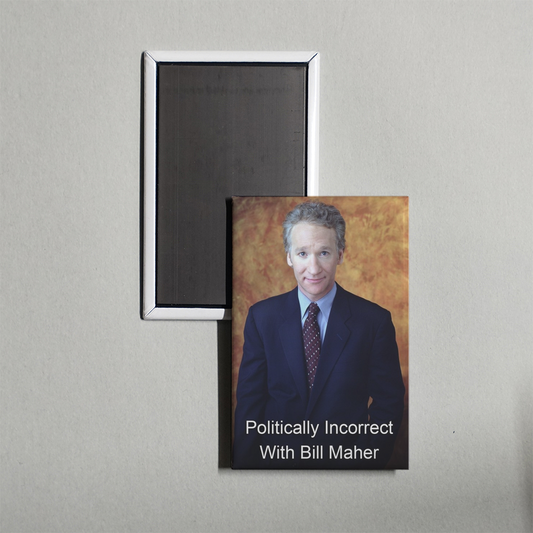 Politically Incorrect TV Show Fridge Magnet