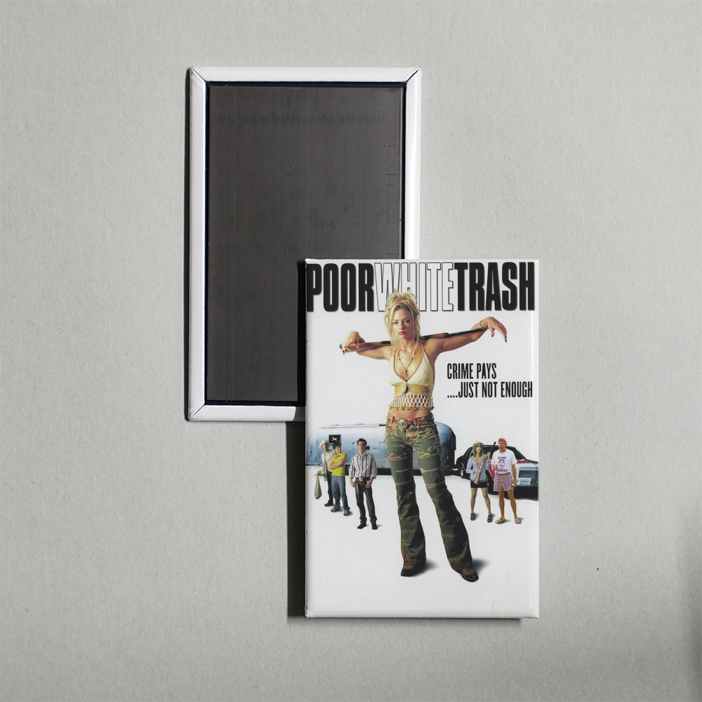 Poor White Trash Mini Movie Fridge Magnet