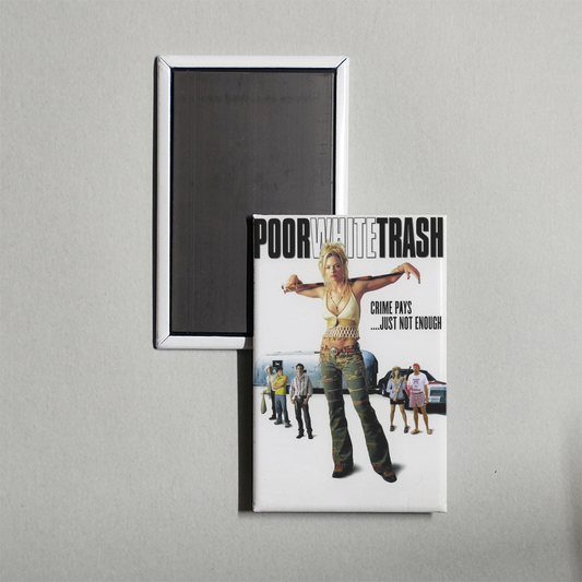 Poor White Trash Mini Movie Fridge Magnet