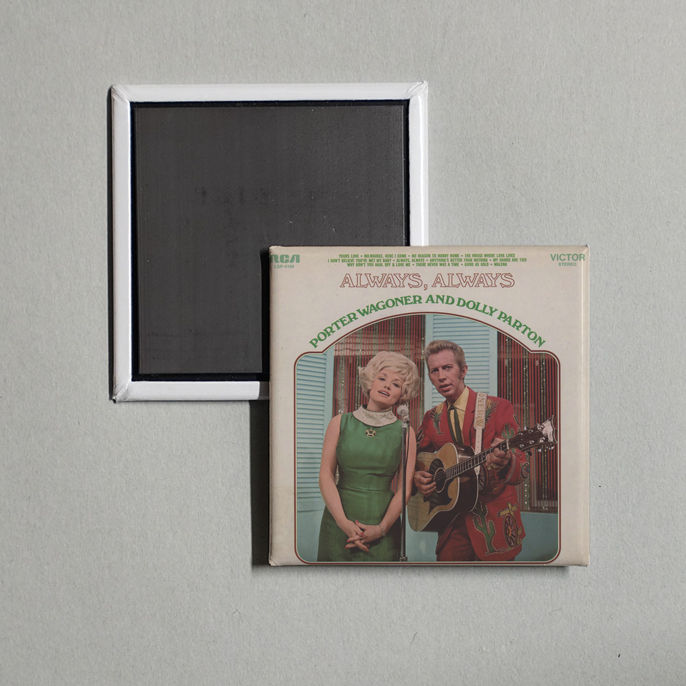 Porter Wagoner & Dolly Parton - Always, Always Album Cover Fridge Magnet