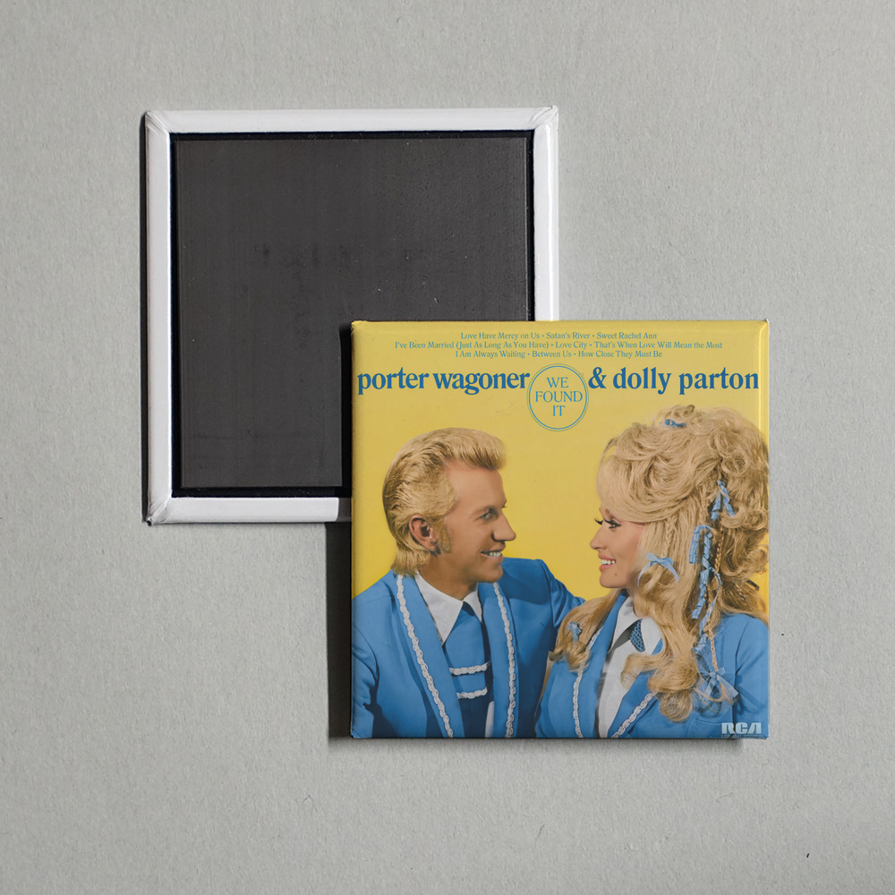 Porter Wagoner & Dolly Parton - We Found It Album Cover Fridge Magnet