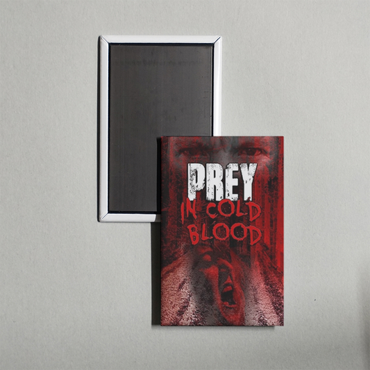 Prey, in Cold Blood Mini Movie Fridge Magnet