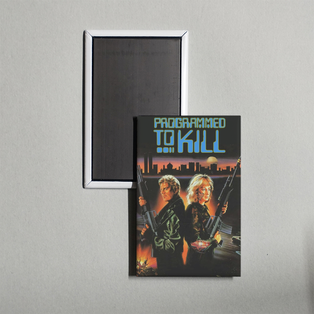 Programmed to Kill Mini Movie Fridge Magnet