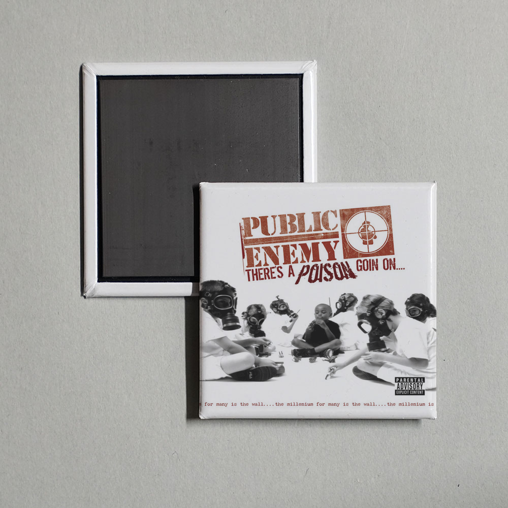 Public Enemy - There's A Poison Goin' On Album Cover Fridge Magnet