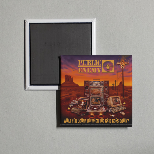 Public Enemy - What You Gonna Do When The Grid Goes Down Album Cover Fridge Magnet