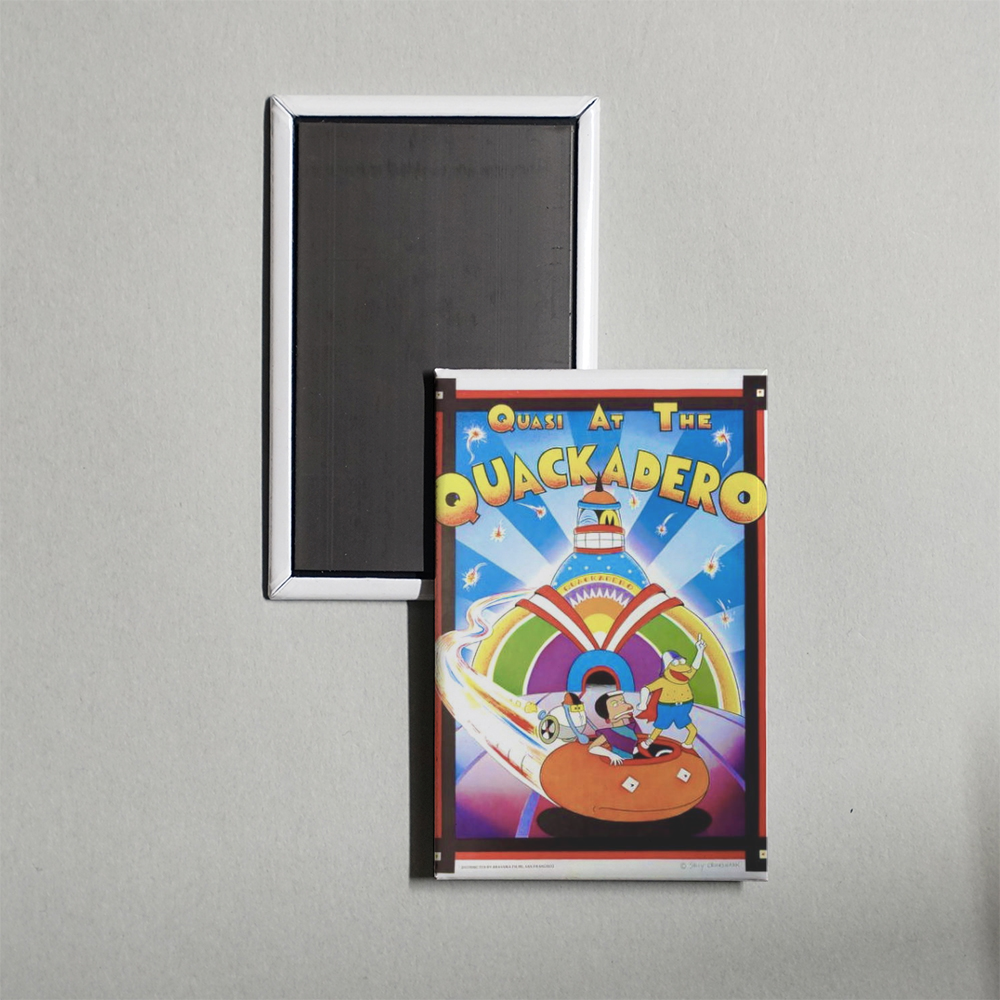 Quasi at the Quackadero Mini Movie Fridge Magnet