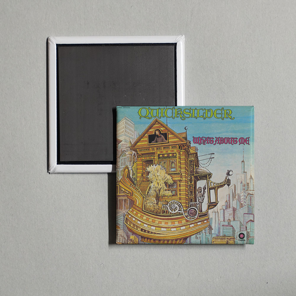 Quicksilver Messenger Service - What About Me Album Cover Fridge Magnet