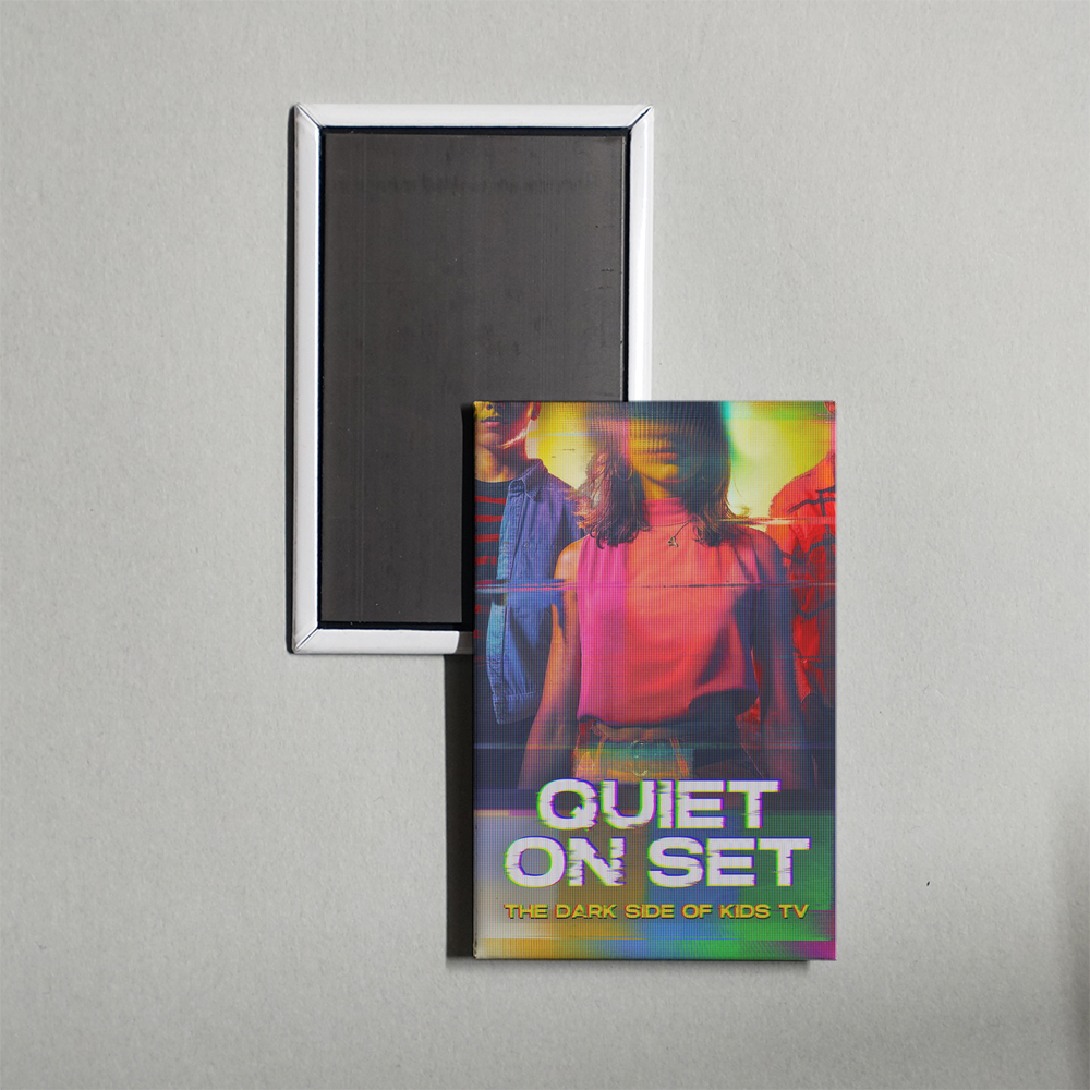 Quiet on Set The Dark Side of Kids TV TV Show Fridge Magnet