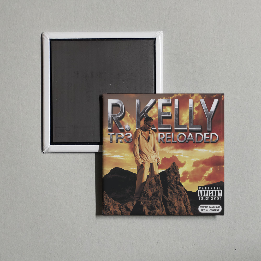 R. Kelly - Tp.3 Reloaded Album Cover Fridge Magnet