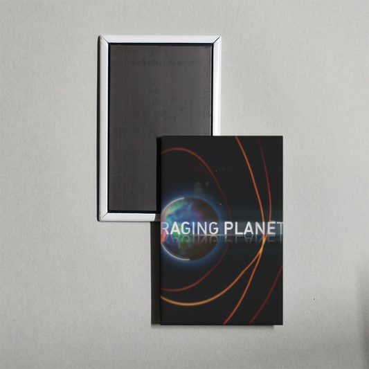 Raging Planet TV Show Fridge Magnet