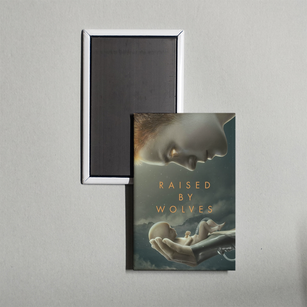 Raised by Wolves TV Show Fridge Magnet