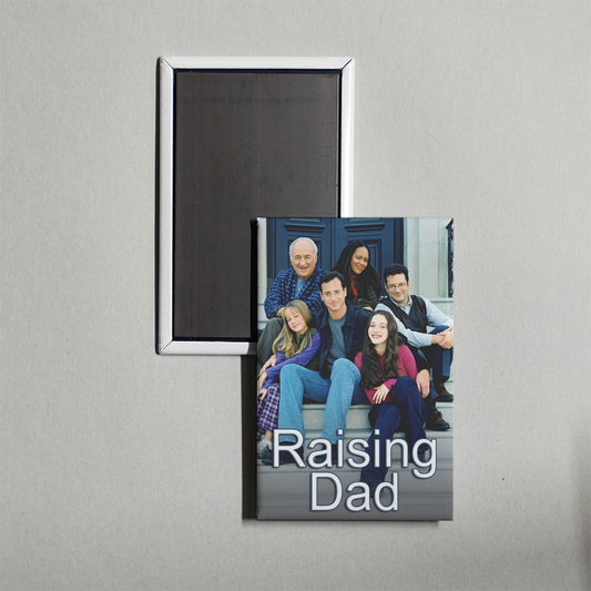 Raising Dad TV Show Fridge Magnet
