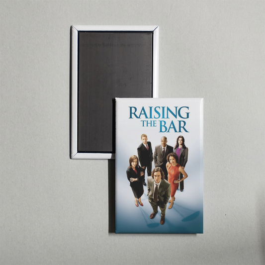 Raising the Bar TV Show Fridge Magnet