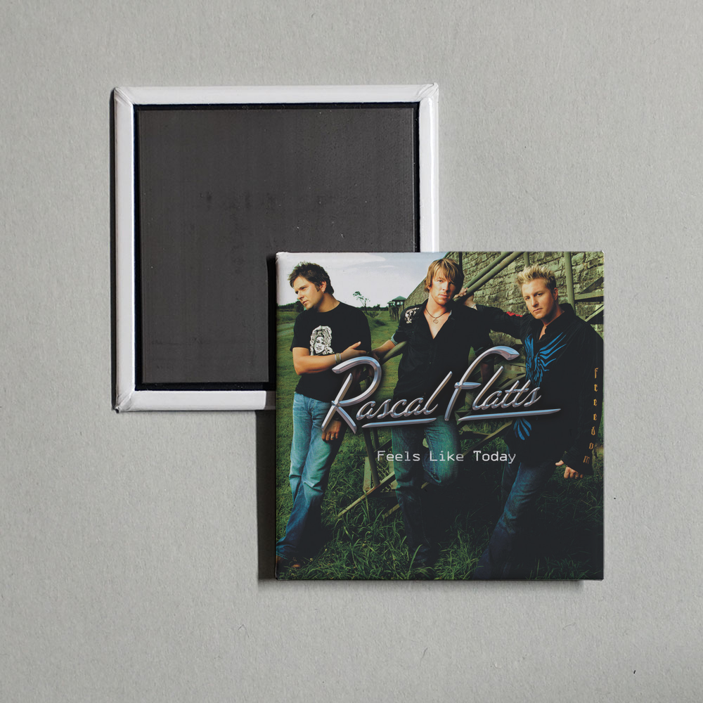 Rascal Flatts - Feels Like Today Album Cover Fridge Magnet