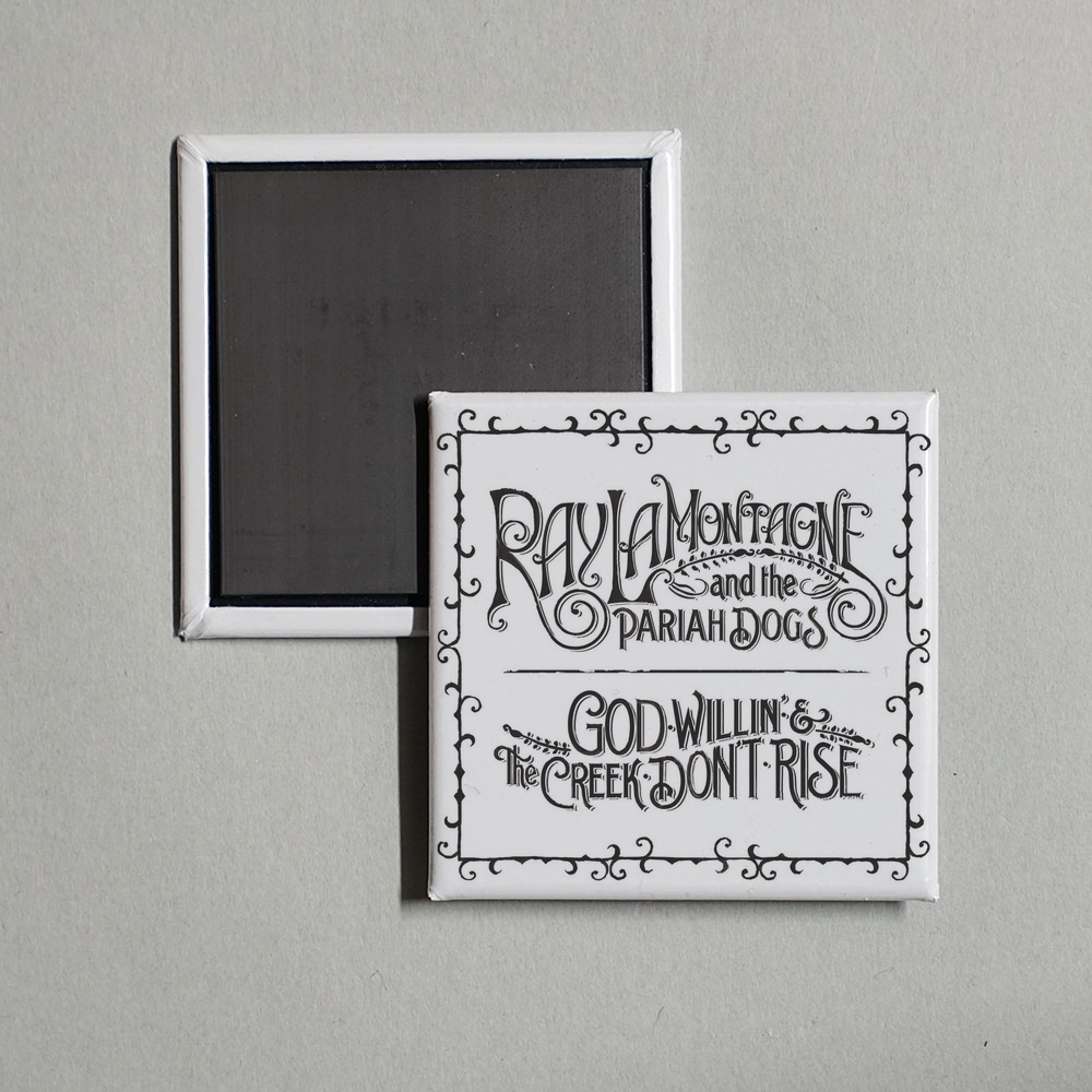 Ray LaMontagne - God Willin' & The Creek Don't Rise (with The Pariah Dogs) Album Cover Fridge Magnet