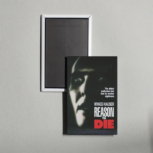 Reason to Die Mini Movie Fridge Magnet