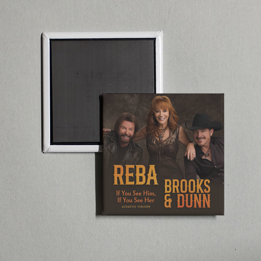 Reba McEntire - If You See Him, If You See Her (Acoustic Version) Album Cover Fridge Magnet