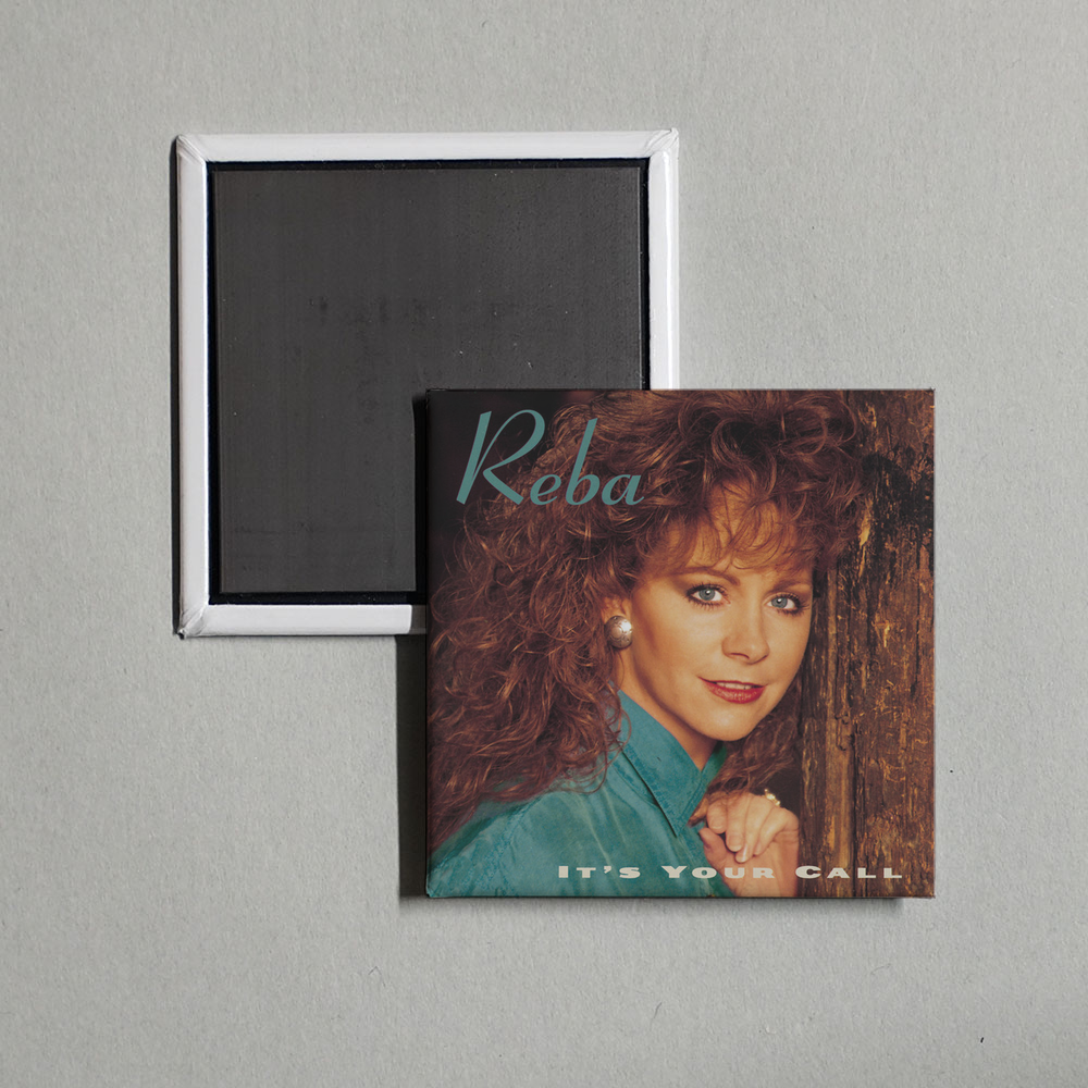 Reba McEntire - It's Your Call Album Cover Fridge Magnet