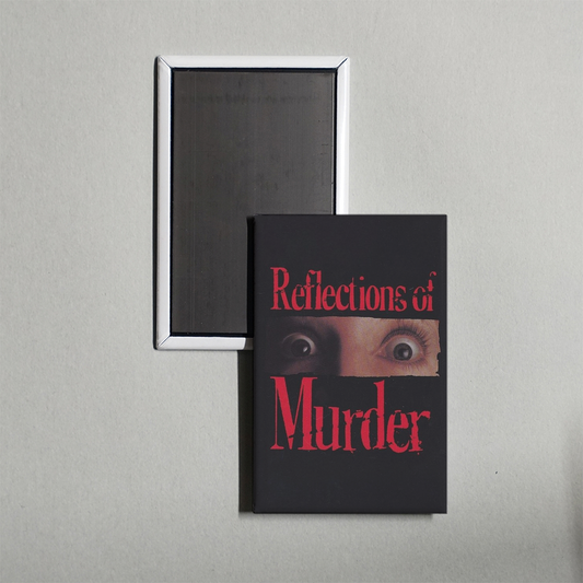 Reflections of Murder Mini Movie Fridge Magnet