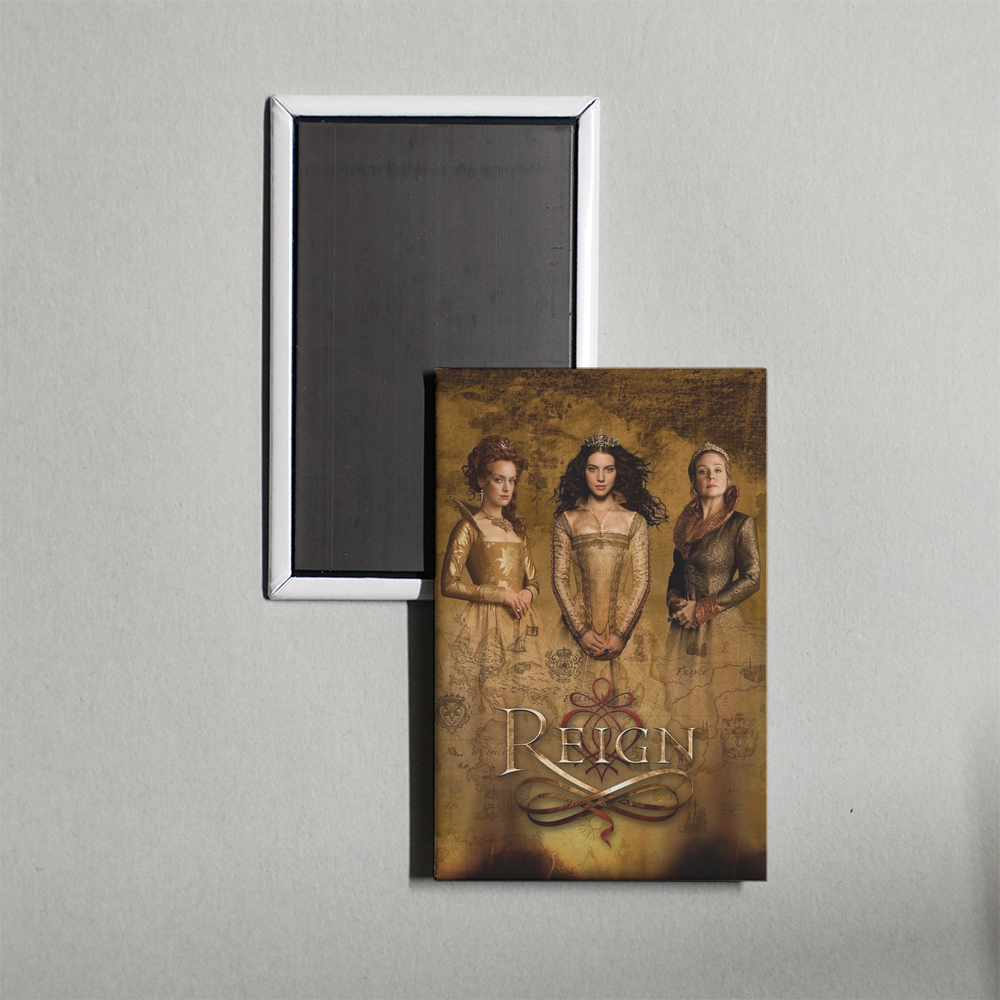 Reign TV Show Fridge Magnet