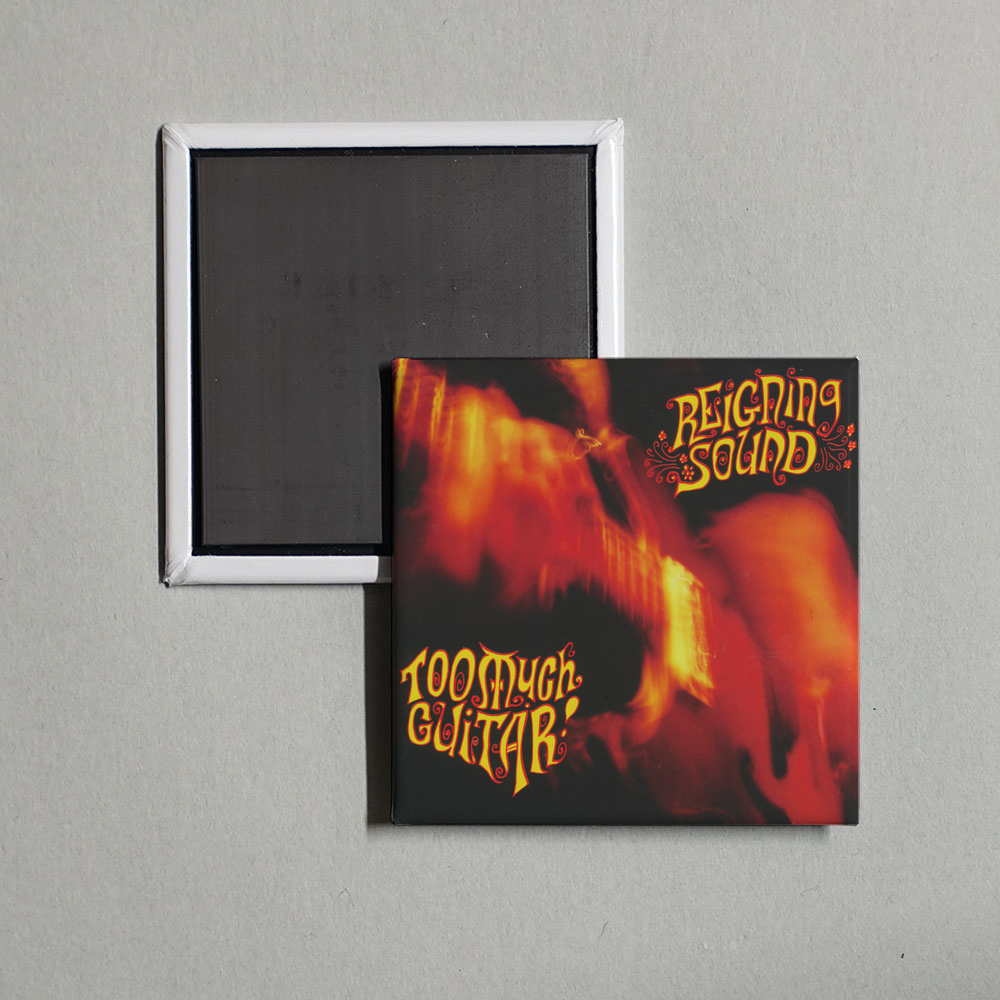 Reigning Sound - Too Much Guitar Album Cover Fridge Magnet