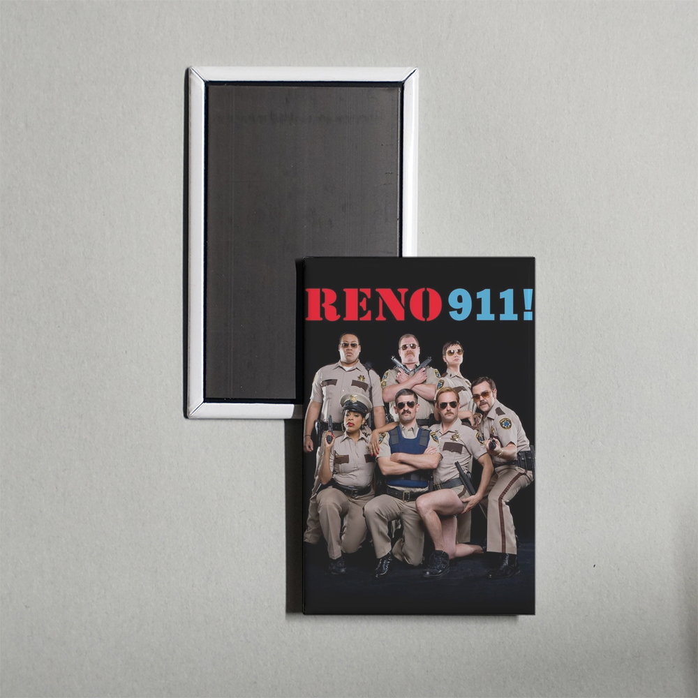 Reno 911! TV Show Fridge Magnet