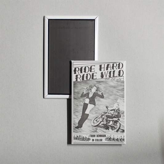 Ride Hard, Ride Wild Mini Movie Fridge Magnet
