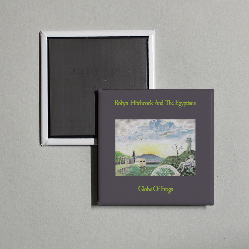 Robyn Hitchcock & The Egyptians - Globe Of Frogs Album Cover Fridge Magnet