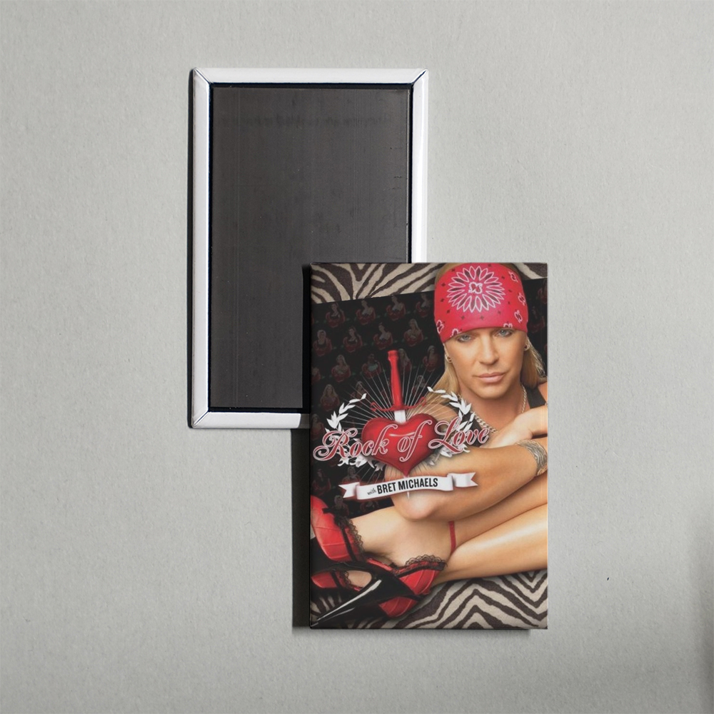 Rock of Love with Bret Michaels TV Show Fridge Magnet