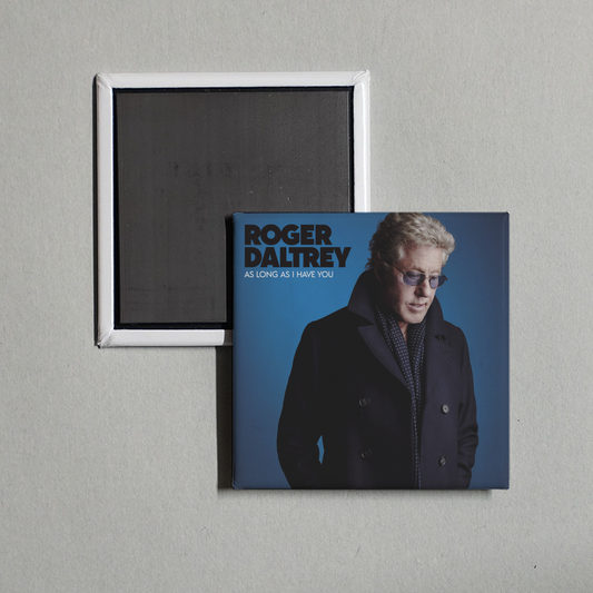 Roger Daltrey - As Long As I Have You Album Cover Fridge Magnet