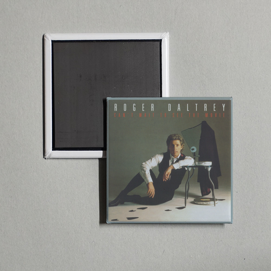 Roger Daltrey - Can't Wait To See The Movie Album Cover Fridge Magnet