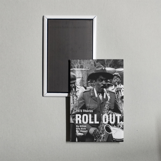 Roll Out TV Show Fridge Magnet