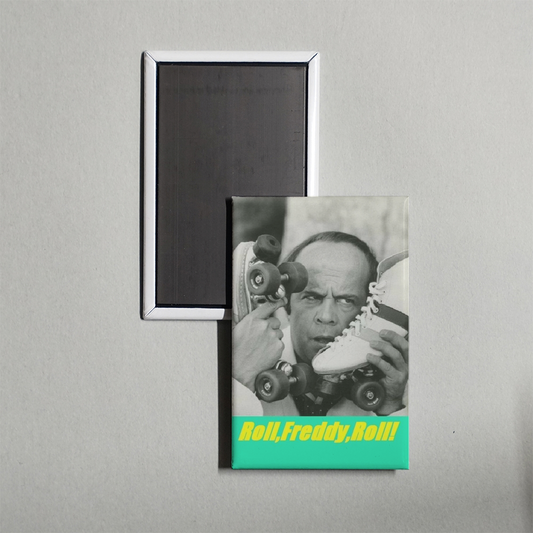 Roll, Freddy, Roll! Mini Movie Fridge Magnet
