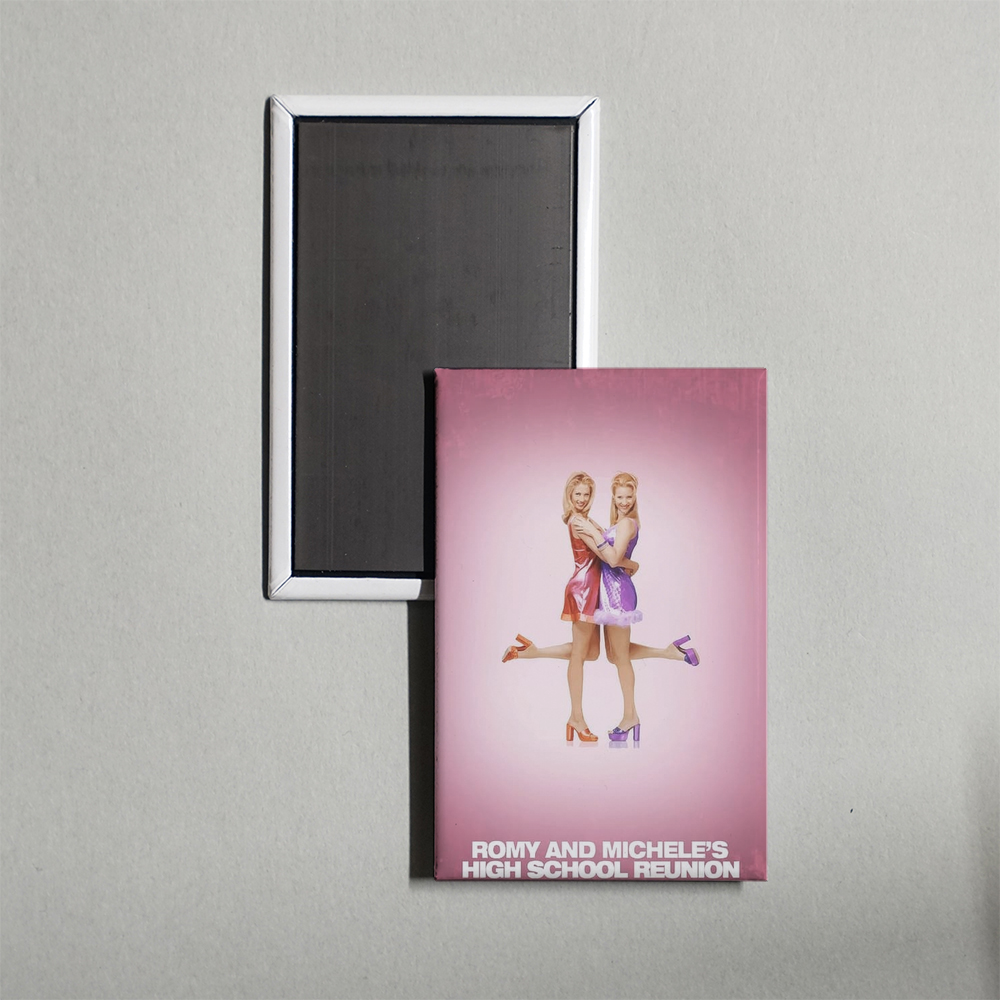 Romy and Michele's High School Reunion Mini Movie Fridge Magnet