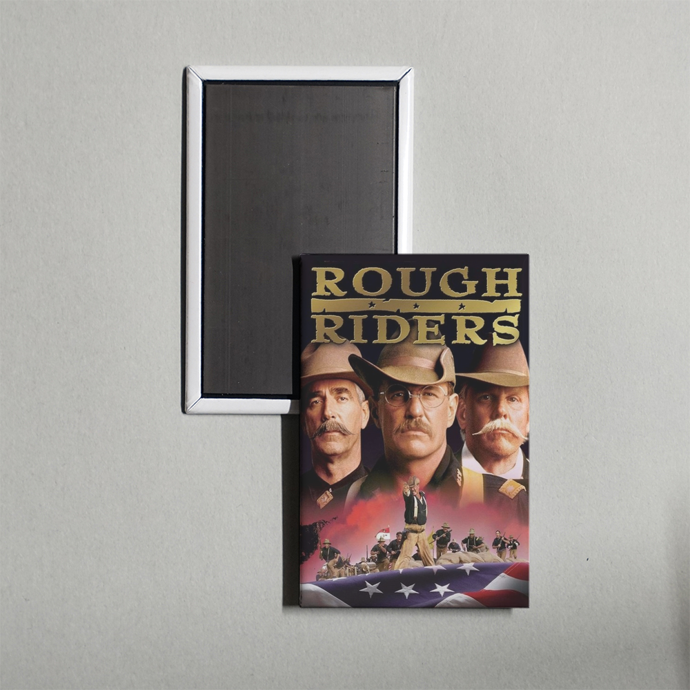 Rough Riders TV Show Fridge Magnet