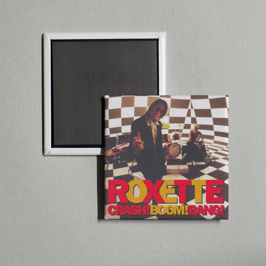 Roxette - Crash! Boom! Bang! Album Cover Fridge Magnet