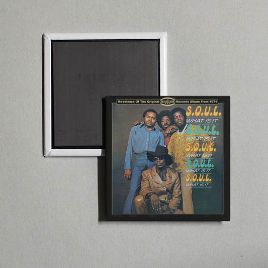 S.O.U.L. - What Is It Album Cover Fridge Magnet
