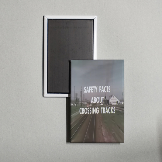 Safety Facts About Crossing Tracks Mini Movie Fridge Magnet