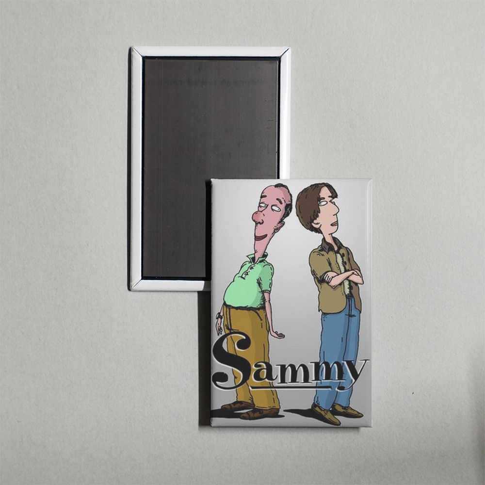 Sammy TV Show Fridge Magnet