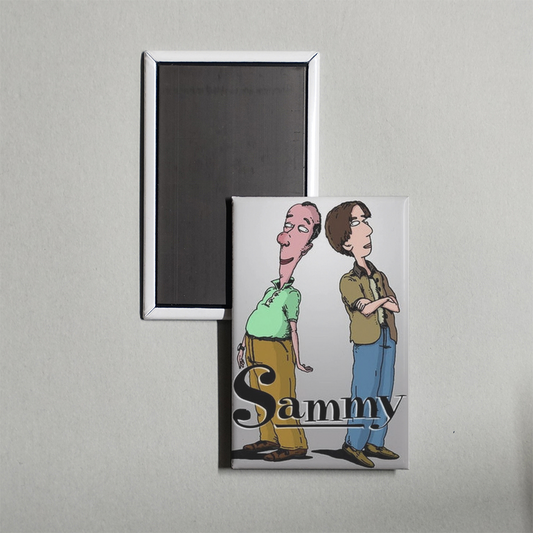 Sammy TV Show Fridge Magnet
