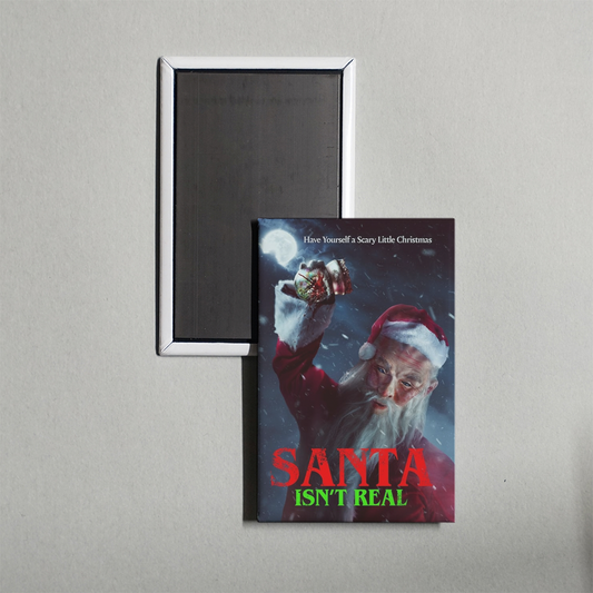 Santa Isn't Real Mini Movie Fridge Magnet