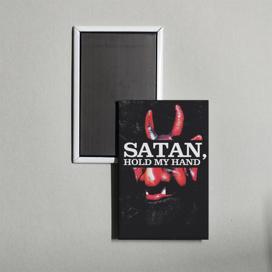 Satan, Hold My Hand Mini Movie Fridge Magnet