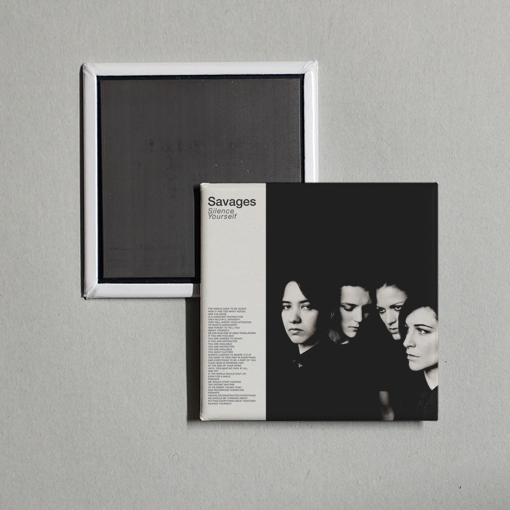 Savages - Silence Yourself Album Cover Fridge Magnet