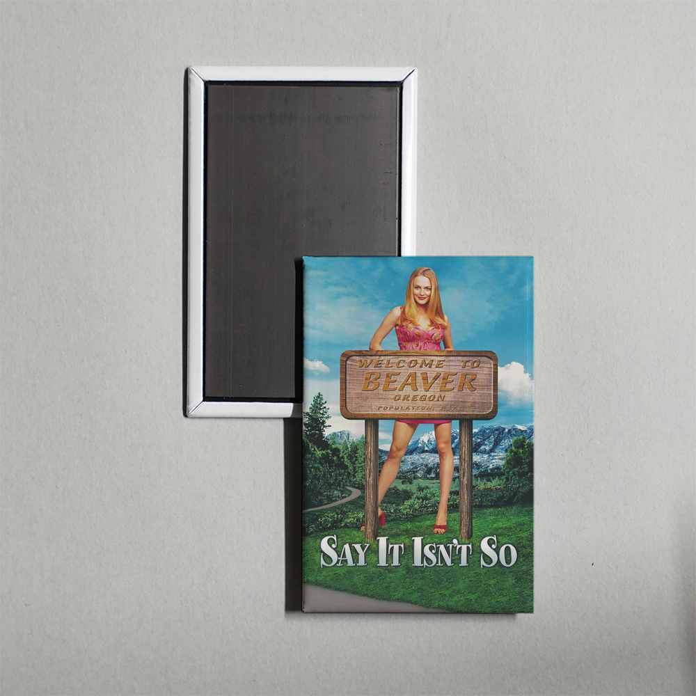 Say It Isn't So Mini Movie Fridge Magnet