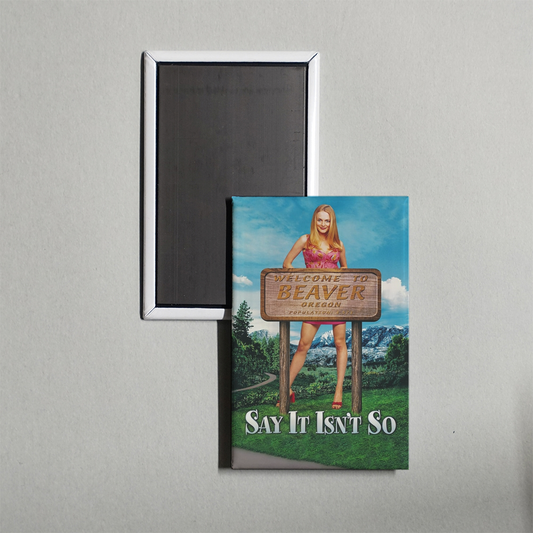 Say It Isn't So Mini Movie Fridge Magnet