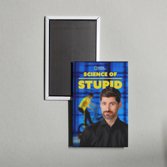 Science of Stupid TV Show Fridge Magnet